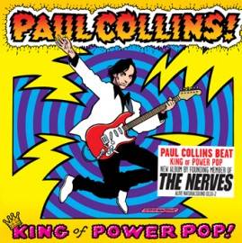 King of Power Pop: How Paul Collins earned the title