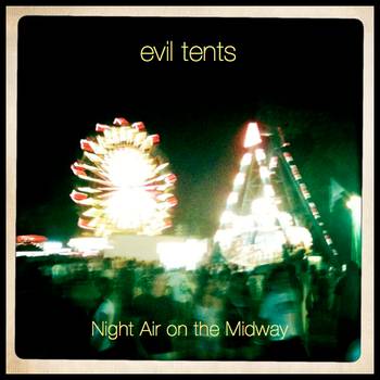 The Evil Tents album is out