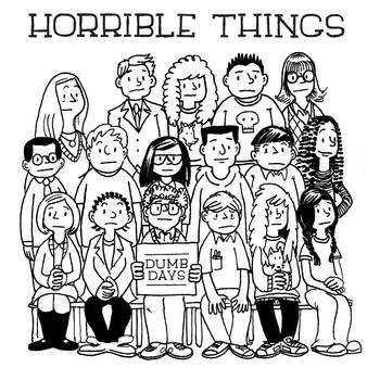 Review: Horrible Things’ Dumb Days