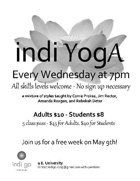 Free yoga class at Indi Go today at 7 p.m.