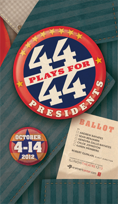 44 Plays for 44 Presidents begins tomorrow tonight