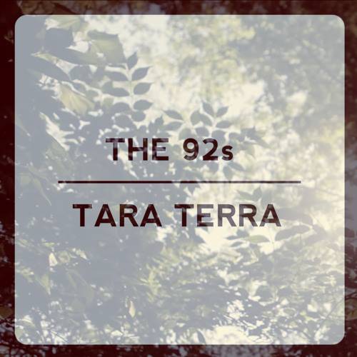 Stream Tara Terra and The 92s’ new split