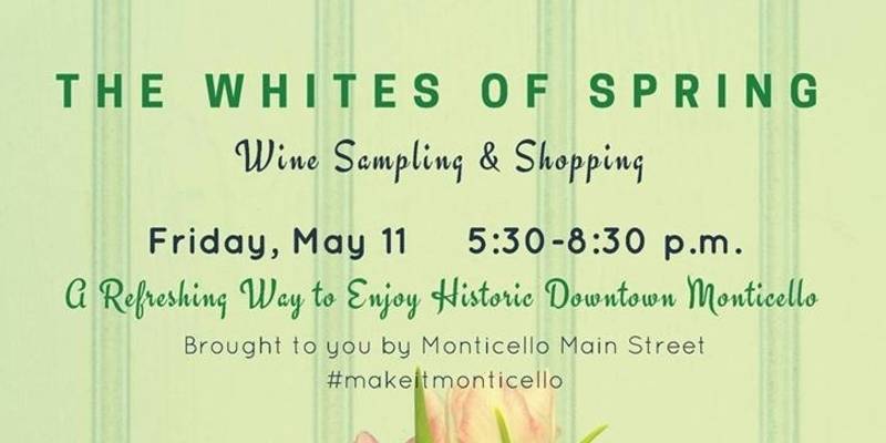 Monticello Main Street is hosting the Whites of Spring event May 11th