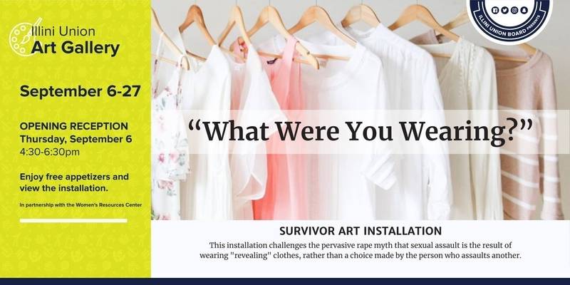 “What Were You Wearing” art installation opens at the Illini Union tomorrow