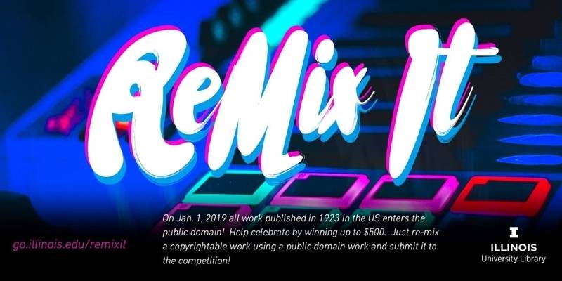 The University Library’s Re-Mix It competition celebrates the public domain