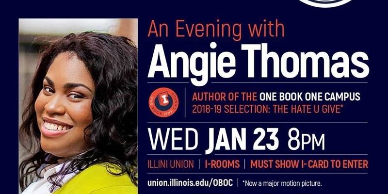 The Hate U Give author Angie Thomas will be at the Illini Union on January 23rd