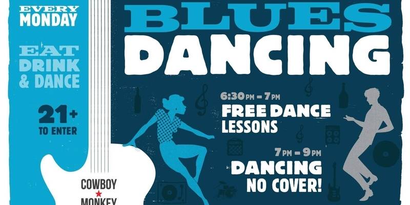 You can learn Blues Dancing at Cowboy Monkey on Mondays