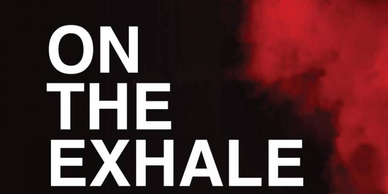 On the Exhale: A singular night of theatre
