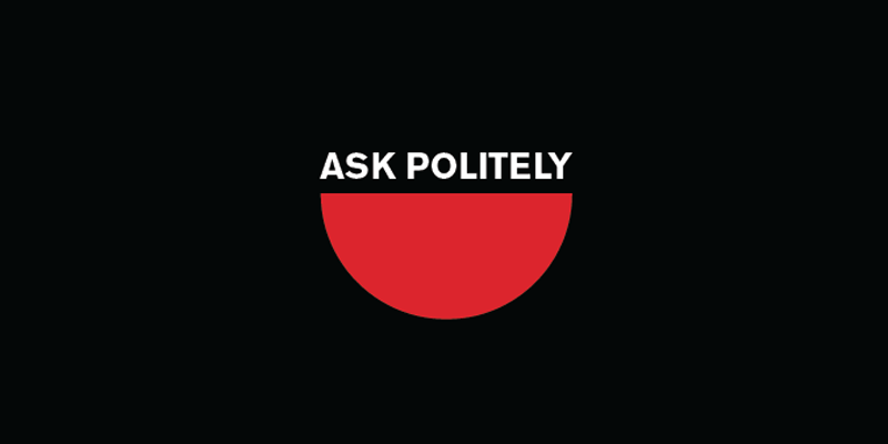 Ask Politely: Shopping, IRL
