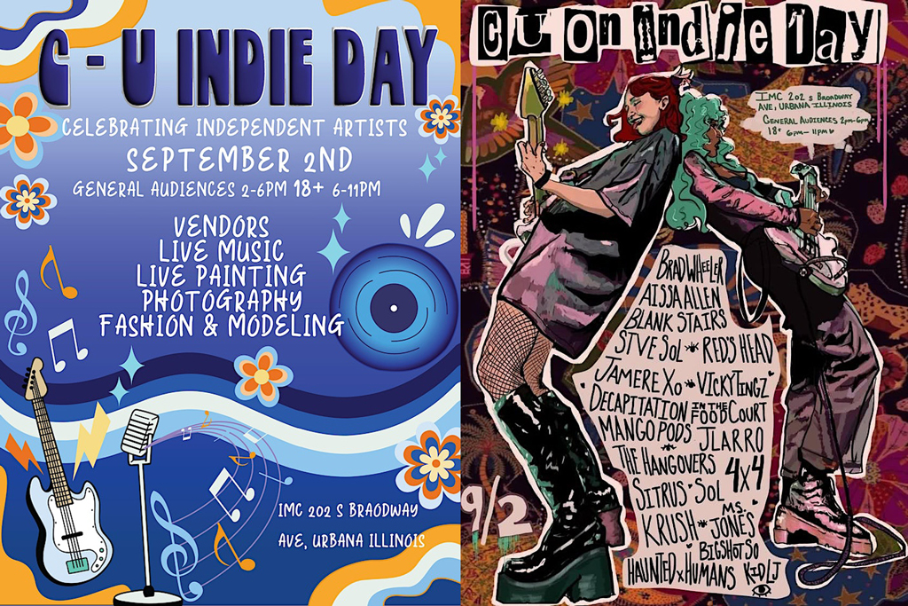 This is a digital image of two posters side by side. The posters are for an event called “C-U Indie Day” and “CT on Indie Day” respectively. The posters are in a cartoon style with bright colors and bold lines. The left poster has a blue background with a large orange and yellow flower. It also has a record player, a guitar, and a microphone. The right poster has a purple background with a woman playing a guitar and a man playing a saxophone. Both posters have a list of artists and vendors that will be at the event. The left poster has the date and time of the event, September 2nd, 6-11pm.