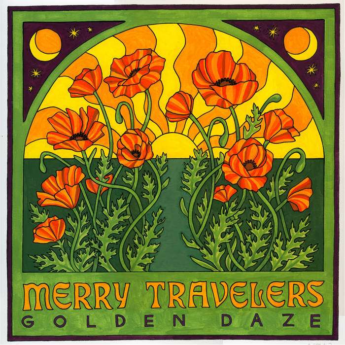 Golden Daze by Merry Travelers is a delightful, psychedelic romp