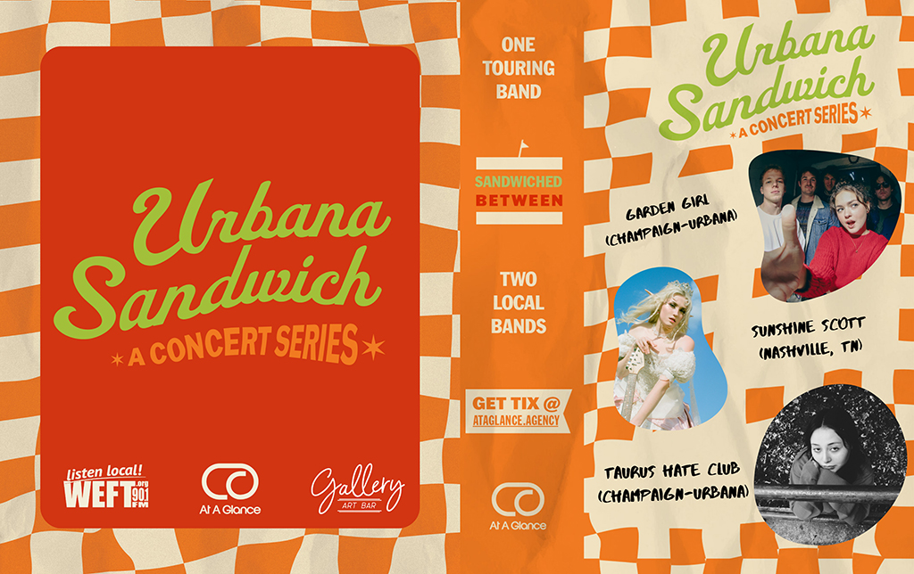 The image features a bright orange and white checkerboard background with a large red square in the center. Inside the red square, there’s green text advertising “Urbana Sandwich A CONCERT SERIES”. To the right, there are three smaller squares displaying individuals or groups. The first square shows a person wearing a pink top and playing a guitar. In the second square, an individual is dressed in blue attire with sunglasses and is surrounded by snow. The third square contains two people; one is wearing black clothing while the other is in white. Text on the right side indicates that this concert series involves one touring band sandwiched between two local bands. Logos at the bottom left corner represent “listen local: WEFT 90.1” and “AT A GLANCE” and "Gallery Art Bar".
